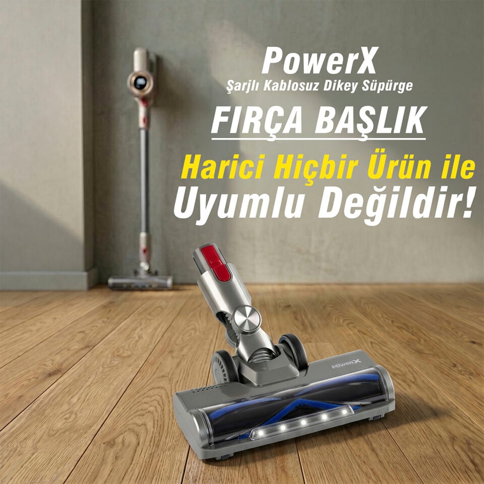 PowerX Şarjlı Kablosuz Dikey Süpürge - Fırçalı Başlık